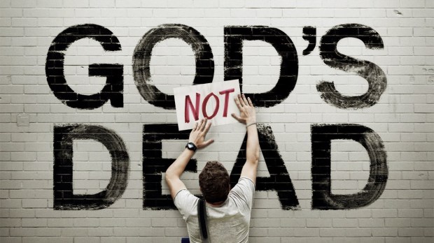 God&#8217;s not dead