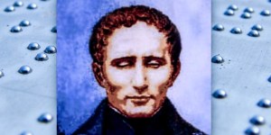 Louis Braille, il musicista cattolico cieco che ha permesso la lettura tattile