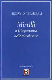 MIRTILLI, THOREAU