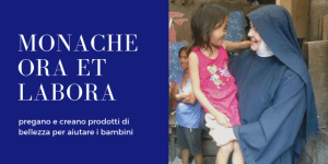 Le mie amiche monache sono esperte di Bellezza: per questo fanno eccellenti cosmetici!