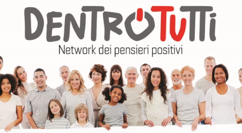 DENTRO TUTTI CANALE PENSIERO POSITIVO VOLONTARIATO