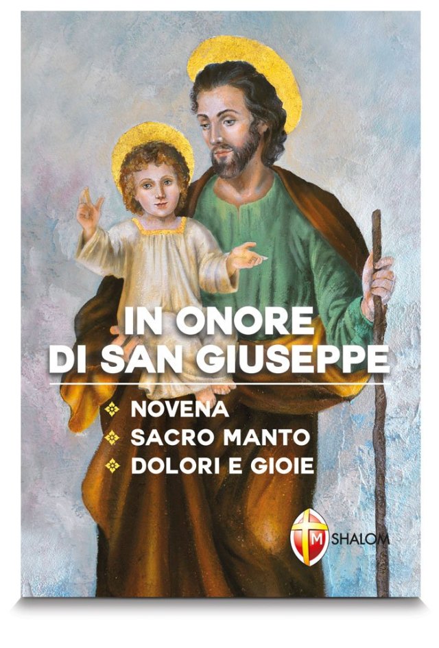 Qualunque Grazia Si Domanda A San Giuseppe Verrà Certamente Concessa Regali per la festa del papà? Scegliamo San Giuseppe