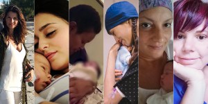 6 donne malate di cancro che hanno rischiato la vita per far nascere i loro figli